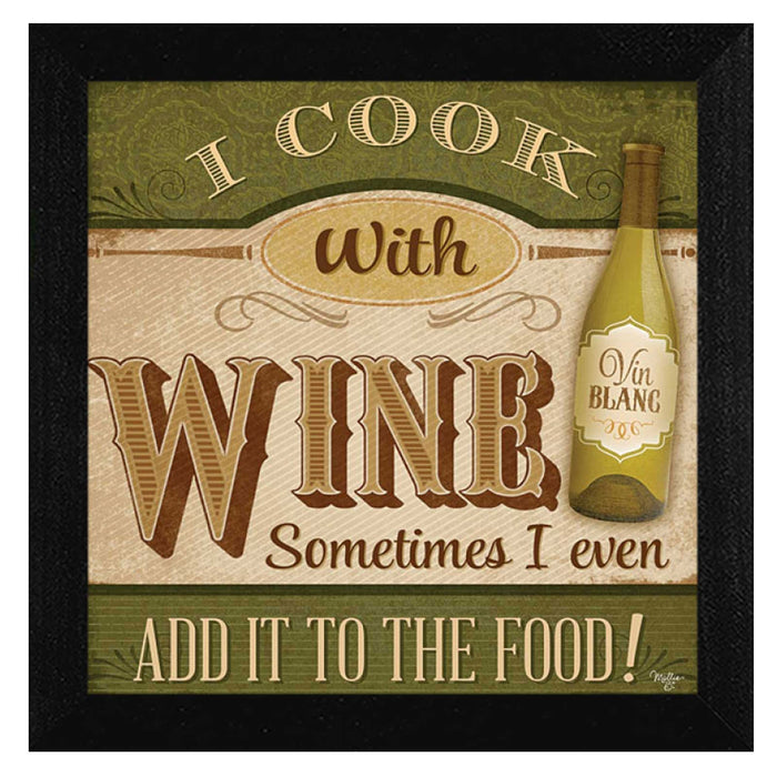 I Cook with Wine Black Framed Print Kitchen Wall Art