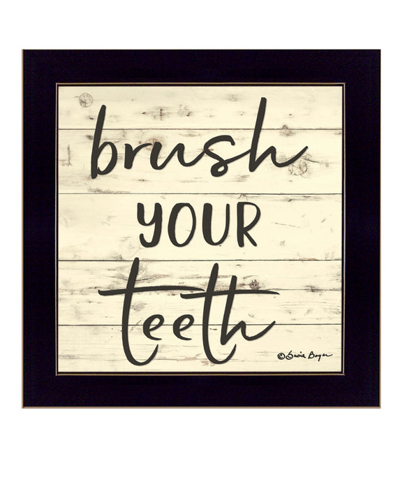 Brush your Teeth Black Framed Print Bathroom Wall Art