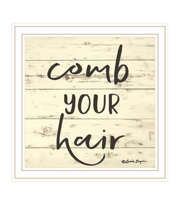 Comb Your Hair Black Framed Print Bathroom Wall Art