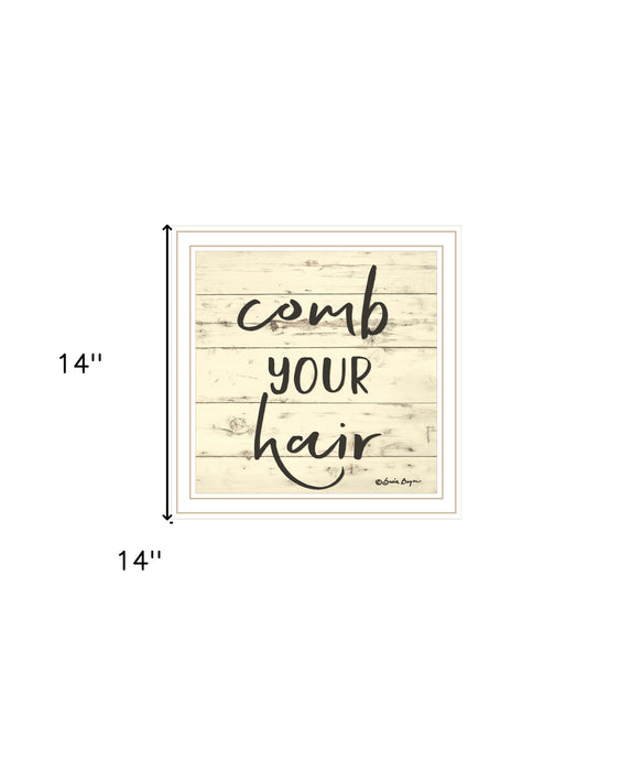 Comb Your Hair Black Framed Print Bathroom Wall Art