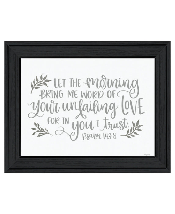 Your Unfailing Love Black Framed Print Wall Art